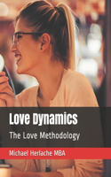 Love Dynamics: The Love Methodology