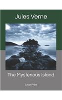 The Mysterious Island: Large Print