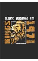 Kings Are Born In 1971