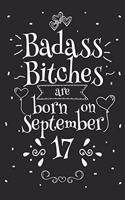 Badass Bitches Are Born On September 17