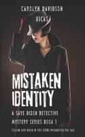 Mistaken Identity