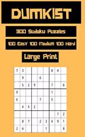 Dumkist 300 Sudoku Puzzles 100 Easy 100 Medium 100 Hard Large Print