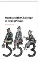 Status and the Challenge of Rising Powers