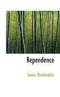 Rependence