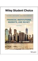 Financial Institutions, Markets, and Money