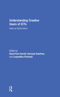 Understanding Creative Users of ICTs