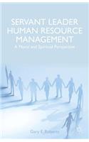 Servant Leader Human Resource Management