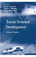 Transit Oriented Development