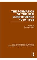 The Formation of the Nazi Constituency 1919-1933 (RLE Nazi Germany & Holocaust)