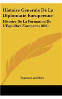 Histoire Generale de La Diplomatie Europeenne