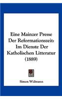 Eine Mainzer Presse Der Reformationszeit