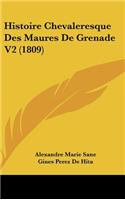 Histoire Chevaleresque Des Maures de Grenade V2 (1809)