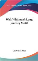 Walt Whitman's Long Journey Motif