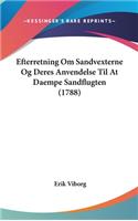 Efterretning Om Sandvexterne Og Deres Anvendelse Til at Daempe Sandflugten (1788)