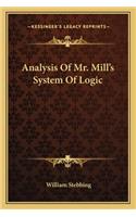 Analysis of Mr. Mill's System of Logic