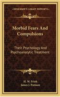 Morbid Fears and Compulsions