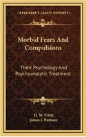 Morbid Fears and Compulsions