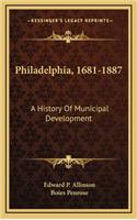 Philadelphia, 1681-1887