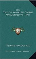 The Poetical Works Of George MacDonald V1 (1893)