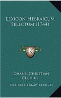 Lexicon Hebraicum Selectum (1744)