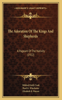 The Adoration Of The Kings And Shepherds