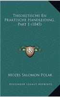 Theoretische En Praktische Handleiding, Part 1 (1845)