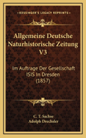 Allgemeine Deutsche Naturhistorische Zeitung V3