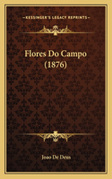 Flores Do Campo (1876)