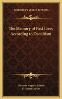 The Memory of Past Lives According to Occultism