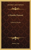 A Klondike Diamond