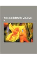 The XIX Century Volume 2