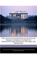The Limits of Sanctions in So Called Failing Schools: A Study of Maryland and Kentucky Schools on Probation(English)