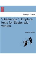 Gleanings. Scripture Texts for Easter with Verses.