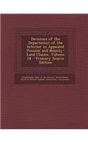 Decisions of the Department of the Interior in Appealed Pension and Bounty-Land Claims, Volume 18: (English)
