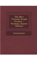 The New Vertical Script Primer