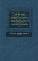 A Libell of Spanish Lies: Fovnd at the Sacke of Cales, Discoursing the Fight in the West Indies, Twixt the English Nauie Being Fourteene Ships and Pinasses, and a Fleete of Twentie Saile of the King of Spaines, and of the Death of Sir Francis Drake