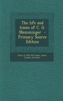 The Life and Times of C. G. Memminger