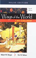 Ways of the World: A Brief Global History 4e, Value Edition, Combined Volume & Launchpad for Ways of the World: A Brief Global History 4e, Value Edition with Sources (2-Term Access)