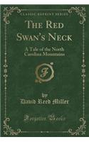 The Red Swan's Neck