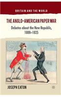 Anglo-American Paper War