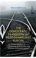 Democratic Transition of Post-Communist Europe