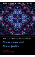 Arden Research Handbook of Shakespeare and Social Justice