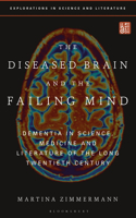 Diseased Brain and the Failing Mind