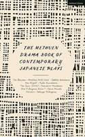 Methuen Drama Book of Contemporary Japanese Plays