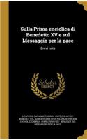 Sulla Prima enciclica di Benedetto XV e sul Messaggio per la pace