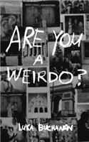 Are You a Weirdo?