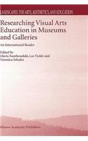 Researching Visual Arts Education in Museums and Galleries