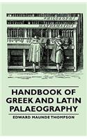 Handbook of Greek and Latin Palaeography