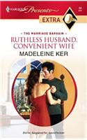 Ruthless Husband, Convenient Wife