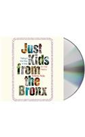 Just Kids from the Bronx
